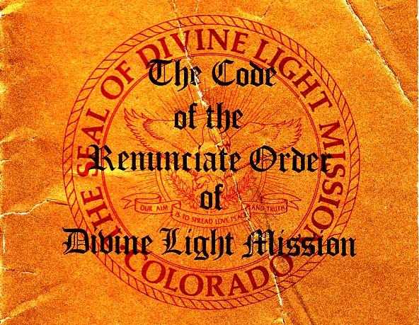 Divine Light Mission Ashram Code Written by Prem Rawat