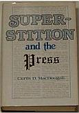 Superstition And The Press
