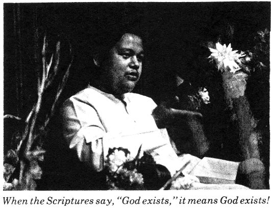 When the Scriptures say, 'God exists,' it means God exists!