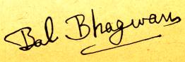 Bal Bhagwan Ji's signature