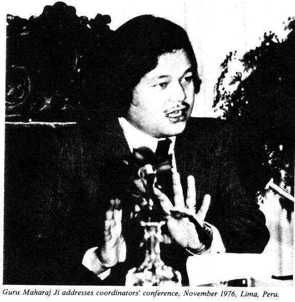 Prem Rawat (Maharaji) When He Was Guru Maharaj Ji, The Lord Of The Universe addressing coordinators' conference, November 1976, Lima, Peru