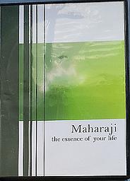 Maharaji: The Essence of Life