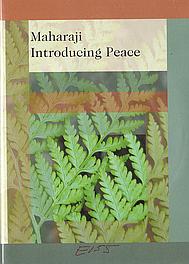 Maharaji: Introducing Peace