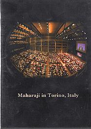 Maharaji in Turin, 2006-07-18